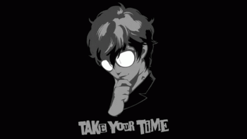 Take Your Time.